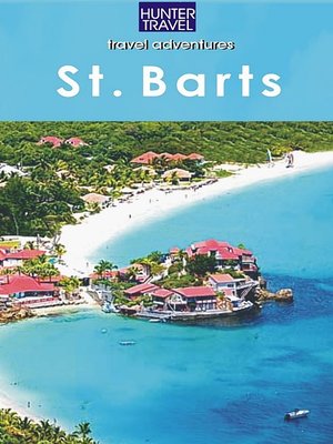 cover image of St. Barts Travel Adventures